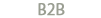 B2B